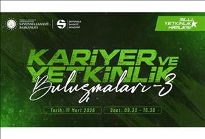 Kariyer ve Yetkinlik Buluşmaları – 3 Gerçekleştiriliyor!